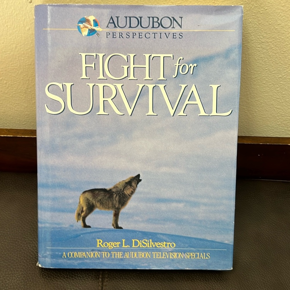 Audubon Perspectives “Fight for Survival” Hardcover Book by Roger DiSilvestro